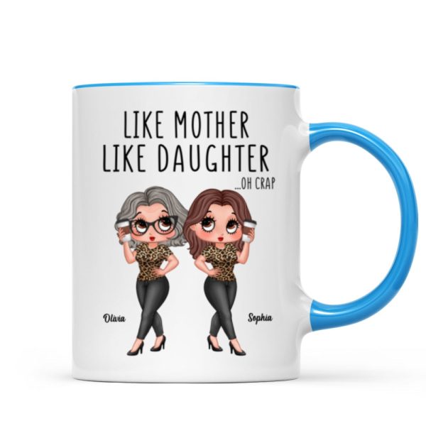 Like Mother Like Daughter Funny Gift For Mom Personalized Mug