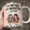 Like Mother Like Daughter Personalized Mug, Keychain, Plaque, and More, Funny Gift for Mom and Daughter