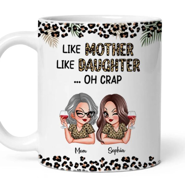 Like Mother Like Daughter Personalized Mug, Keychain, Plaque, and More, Funny Gift for Mom and Daughter