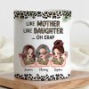 Like Mother Like Daughter Personalized Mug, Keychain, Plaque, and More, Funny Gift for Mom and Daughter