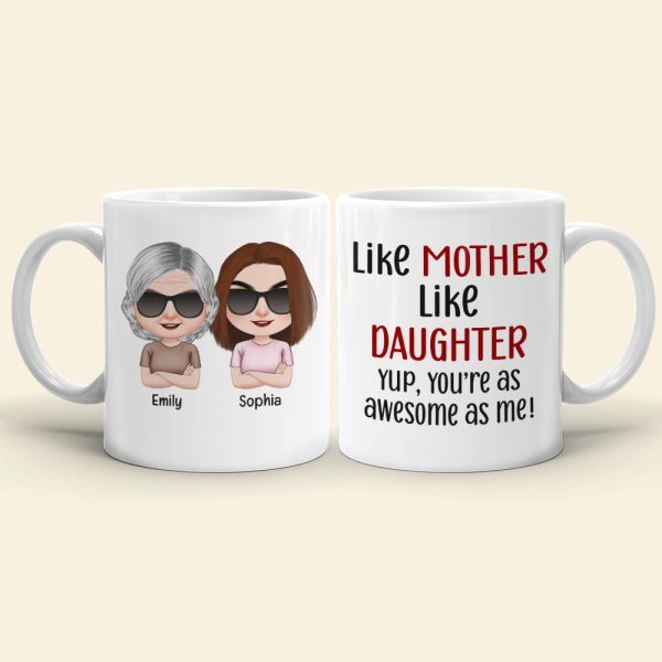 Like Mother Like Daughter, Personalized Mug, Wine Tumbler, Accent Mug