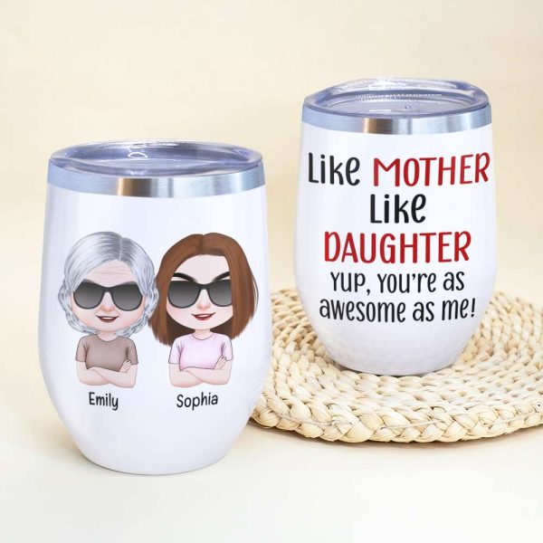 Like Mother Like Daughter, Personalized Mug, Wine Tumbler, Accent Mug