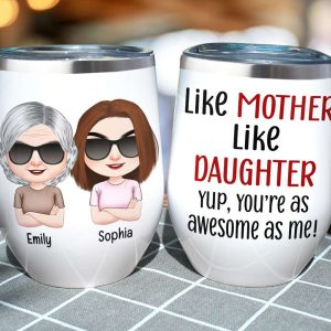 Like Mother Like Daughter, Personalized Mug, Wine Tumbler, Accent Mug