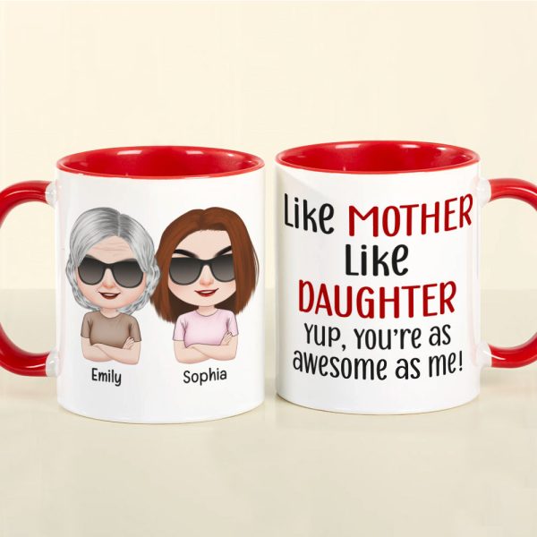 Like Mother Like Daughter, Personalized Mug, Wine Tumbler, Accent Mug