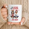 Like Mother Like Daughter With Cartoon Characters - Personalized Custom Coffee Mug - FAM773_MG