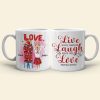 Live Every Moment Laugh Every Day Love Beyond Words, Sweet Love Couple White Mug