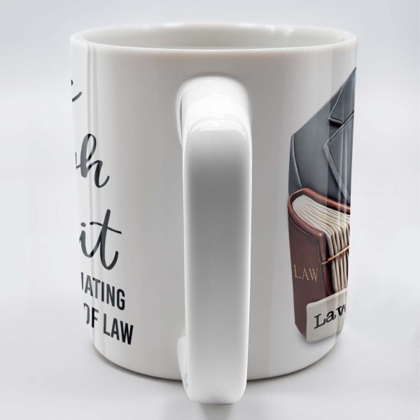 Live Laugh Lawsuit Congrats on Graduating Charleston School of Law - Personalized Custom Coffee Mug - GRAD289_MG