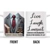 Live Laugh Lawsuit Congrats on Graduating Charleston School of Law - Personalized Custom Coffee Mug - GRAD289_MG