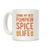 Living My Best Pumpkin Spice Life Coffee Mug