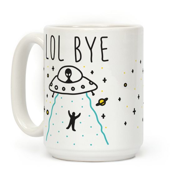 LOL BYE Coffee Mug