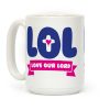 LOL Love Our Lord Coffee Mug