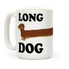 Long Dog Dachshund Coffee Mug