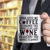 Lord Give Me Coffee To Change The Things I Can Funny Coffee Mug, Inspirational Humor Gift for Friend Coworker Boss Sister