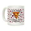 Love Fades, Pizza Is Forever Coffee Mug