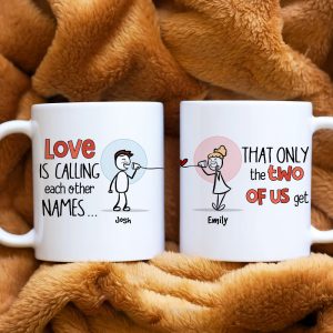 Love Is Calling Each Other Names, Gift For Couple, Personalized Mug, Stick Couple Coffee Mug, Couple Gift
