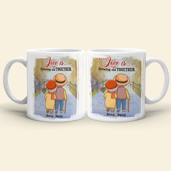 Love Is Growing Old Together Personalized Old Couple Mug, Gift For Couple