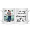 Love Is Two People Dancing In The Kitchen Couple Personalized Mug, Gift For Him, For Her, Boyfriend, Girlfriend, Husband, Wife