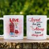 Loved You Then Love You Still Always Have Always Will, Sweet Couple White Mug