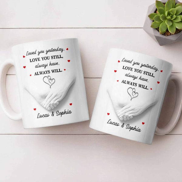 Loved You Yesterday, Love You Still, Hearts And Holding Hands - Personalized Custom Coffee Mug - CPL1151_MG
