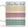 Lucia Once Said, Colorful Horizontal Bands Coffee Mug - Personalized Custom Coffee Mug - OFW012_MG