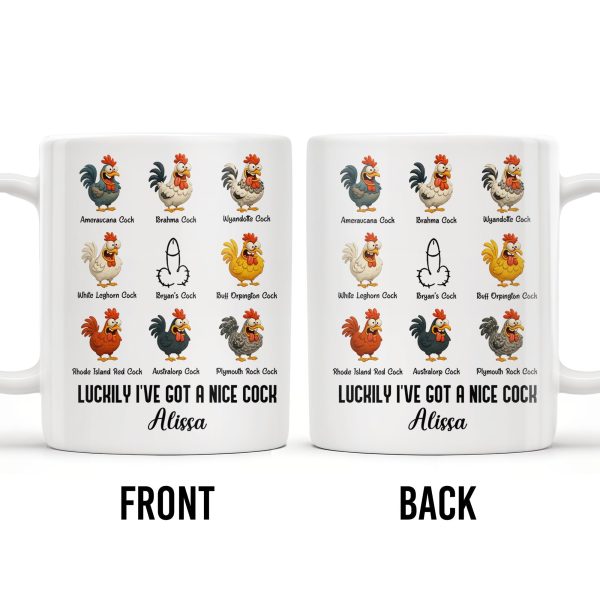 Luckily I've Got A Nice Cock Featuring Diverse Breeds Of Chickens - Personalized Custom Coffee Mug - CPL991_MG