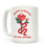 Majestic & Delicate But Also Prickly Coffee Mug