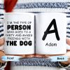 Makes Friends With The Dog At Parties - Personalized Custom Coffee Mug - PET096_MG
