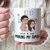 Making My Family Personalized Couple Coffee Mug - Gift For Couple