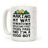 Making My Way Downtown Good Boy Dog Coffee Mug