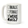 Male? Female? Nah, Werewolf Coffee Mug