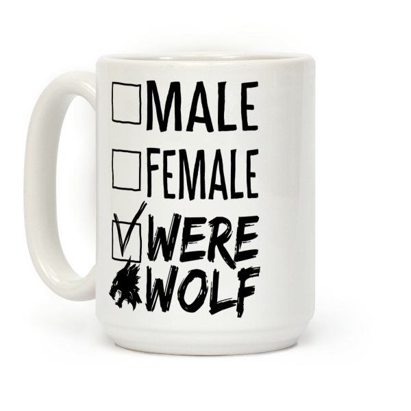 Male? Female? Nah, Werewolf Coffee Mug