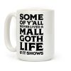 Mall Goth Life Coffee Mug