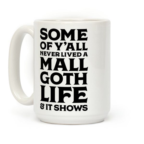 Mall Goth Life Coffee Mug