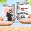 Marriage A Relationship Where One Is Always Right-Gift For Couples-Personalized Coffee Mug- Wedding Gifts