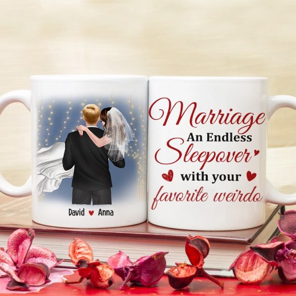 Marriage An Endless Sleepover With Your Favorite Weirdo - Personalized Mug - Gift For Couple