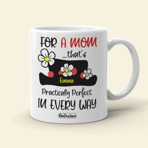 Mary Poppins For A Mom - Personalized White Mug - Gift For Mom