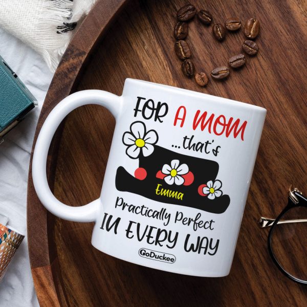 Mary Poppins For A Mom - Personalized White Mug - Gift For Mom