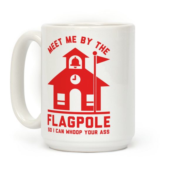 Meet Me By The Flagpole Coffee Mug
