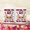 Meeting You Was The Best Thing I Ever Did Personalized Coffee Mug, Couple Gift