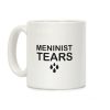 Meninist Tears Coffee Mug