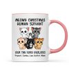 Meowy Christmas Human Servant Cute Fluffy Cat Personalized Mug