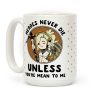 Mercy Heroes Never Die Coffee Mug