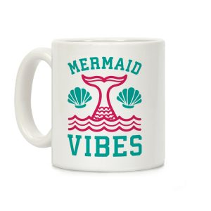 Mermaid Vibes Coffee Mug