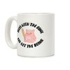 Mess With The Oink You Get The Boink Coffee Mug