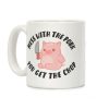 Mess With The Pork You Get The Chop Coffee Mug