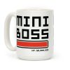 Mini Boss Coffee Mug