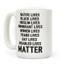Minority Lives Matter Coffee Mug