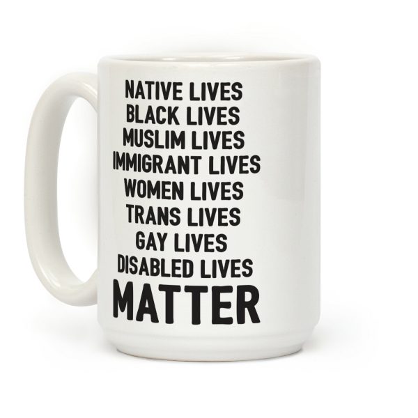 Minority Lives Matter Coffee Mug