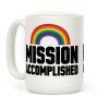 Mission Accomplished Coffee Mug