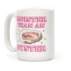Moister Than An Oyster Pink Coffee Mug